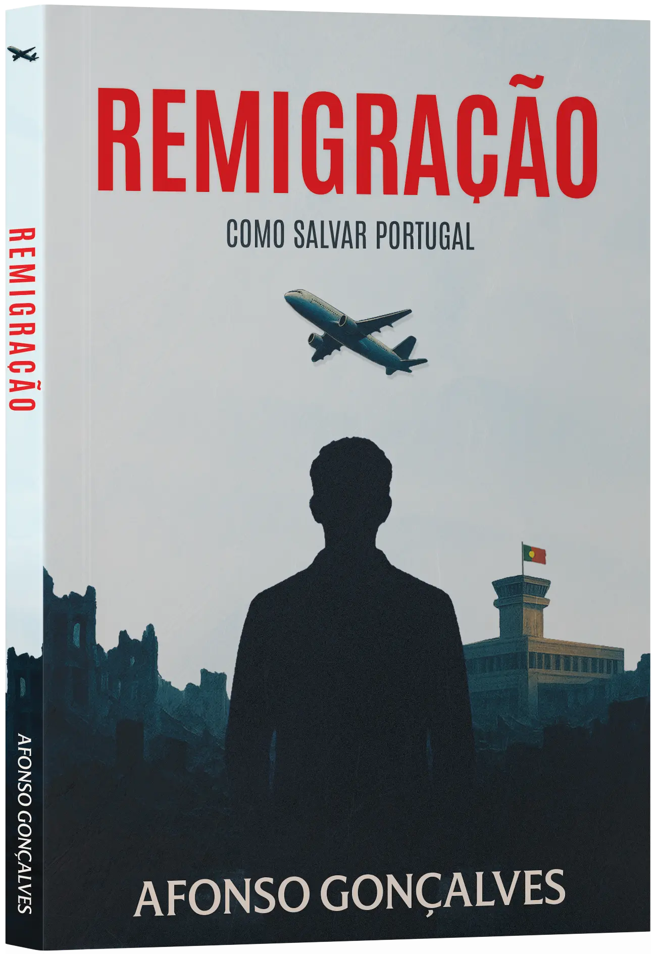 Capa do livro Remigração — Como Salvar Portugal, de Afonso Gonçalves